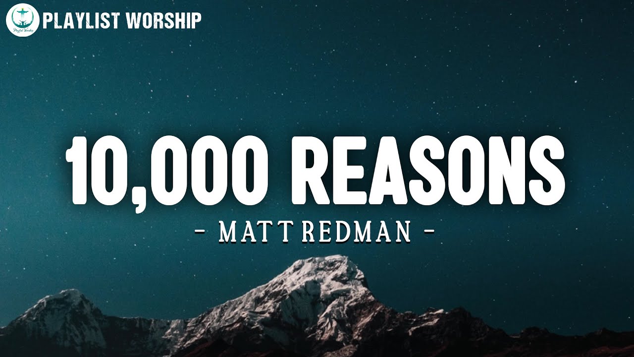 10,000 Reasons - Matt Redman (Lyrics) | Nonstop Praise And Worship ...
