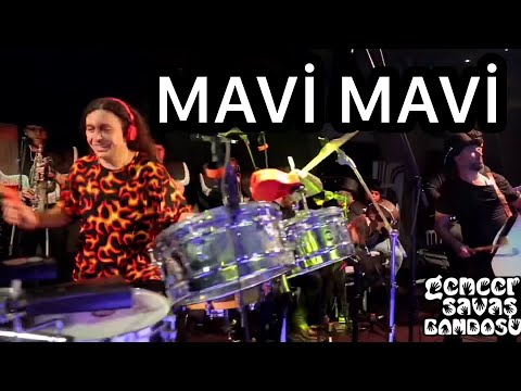 MAVİ MAVİ - GENCER SAVAS BANDOSU