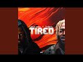 Tired mp3