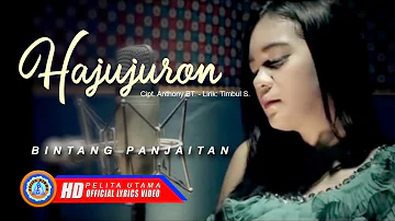 Bintang Panjaitan - Hajujuron | Lagu Batak Terbaik (Official Lyric Video)