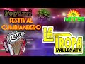 Mix- Festival Vallenato(La Tropa Vallenata)