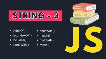 8 STRING METHODS | PART 3 | Mastering JavaScript