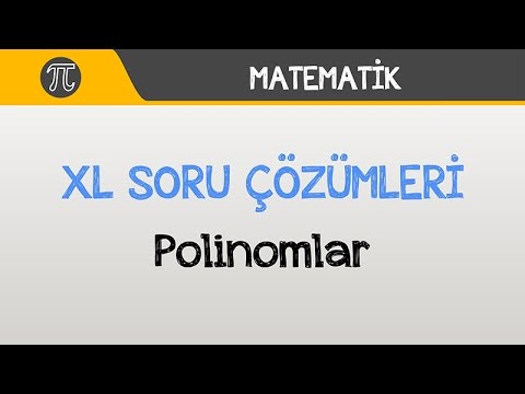 Polinomlar "XL" Soru Çözümleri