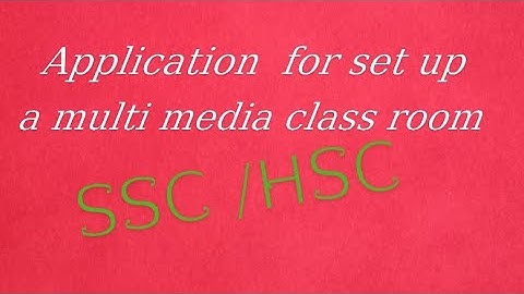 Application for set up multi media class room... HSC /SSC 🤩 @RajiyaAkter-h9g