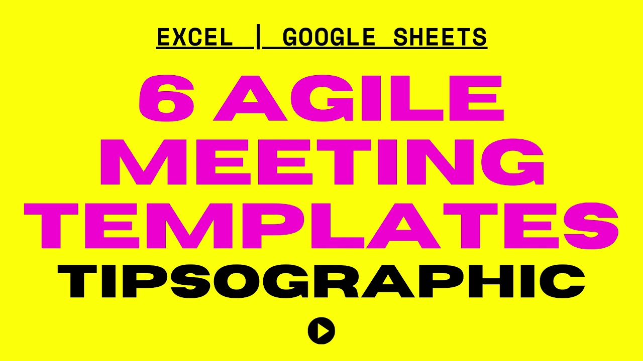 6+ Agile Meeting Templates for Excel & Google Sheets ► Free Download