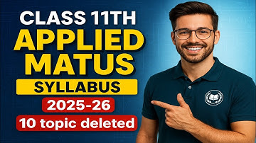 Class 11 Applied Maths Syllabus 2025-26 I Class 11th Applied Mathematics Syllabus 2025-26