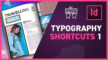 TYPOGRAPHY SHORTCUTS for Adobe applications Part 1