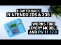 New and updated hacking tutorial for all nintendo 2ds  3ds models  2024 guide