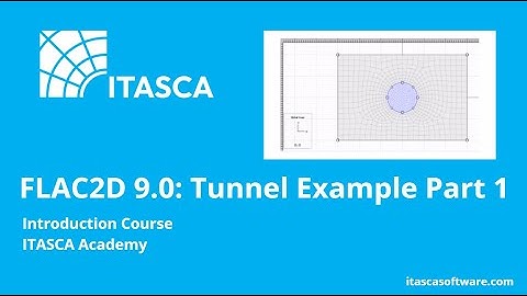 FLAC2D 9.0 | Simple Tunnel Example Part 1