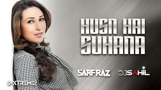 Husn Hai Suhana (Remix) - SARFRAZ & SAHIL | S-Xtreme Vol.2 - SARFRAZ (Retro Edition)
