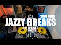 Soul funky jazzy breaks  hip hop instrumental i dj live set mix