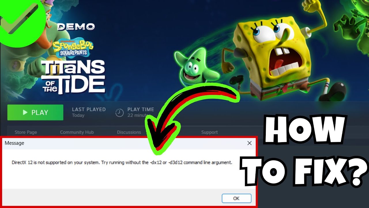 Исправление ошибки SpongeBob SquarePants: Titans of the Tide DirectX 12 не поддерживается на ваше...