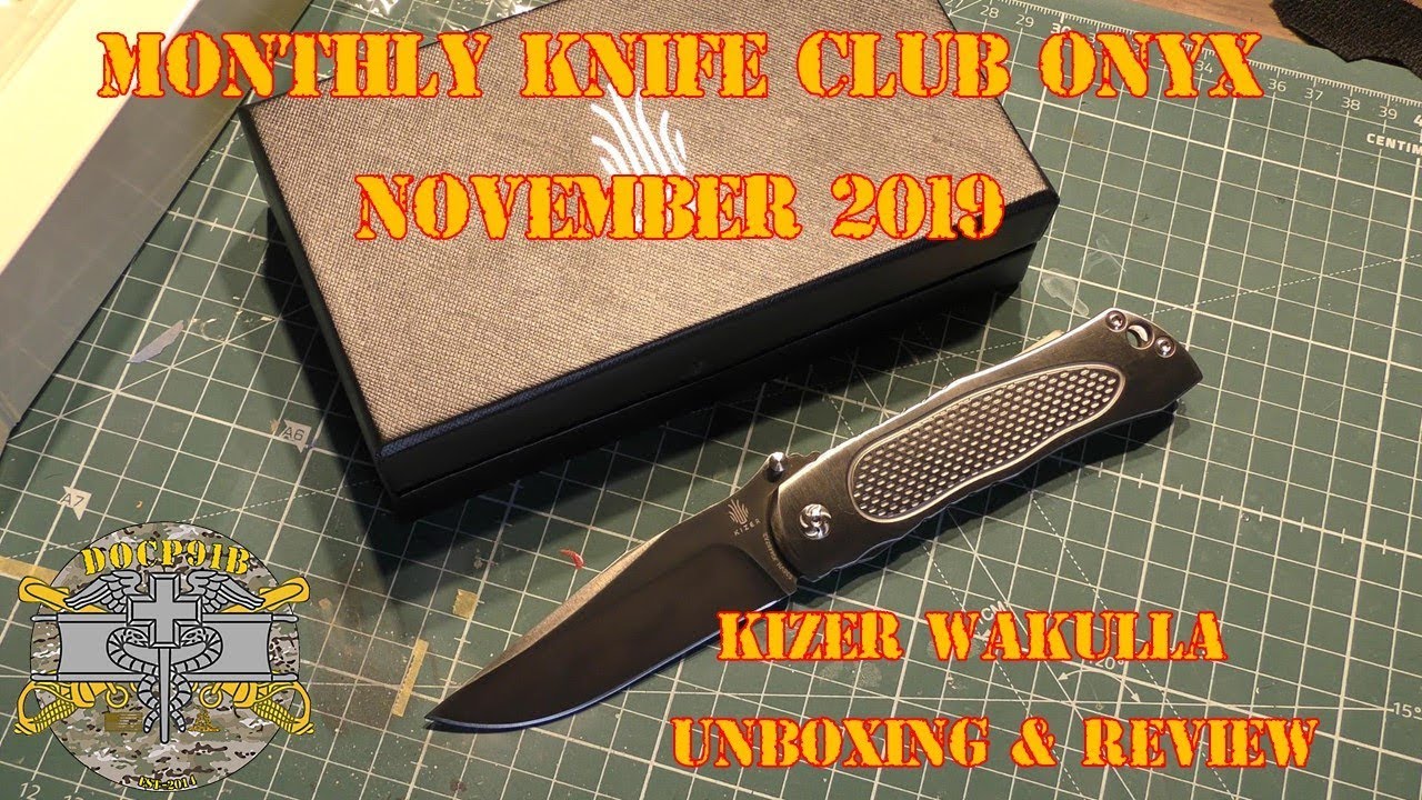 Monthly Knife Club Onyx November 2019 Kizer Wakulla Unboxing