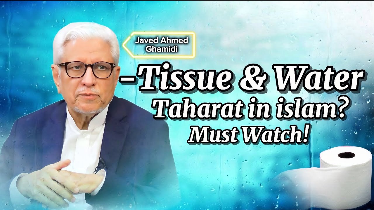 Use of Tissue Paper Instead of Water | Taharat in Islam | Javed Ahmed ...