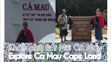Đất mũi Cà Mau. cảnh đẹp rừng đước ngập mặn đất mũi  ~ 👇🏻 See also English section👇🏻