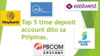 Top 5 Time Deposit Banks Sa Pilipinas