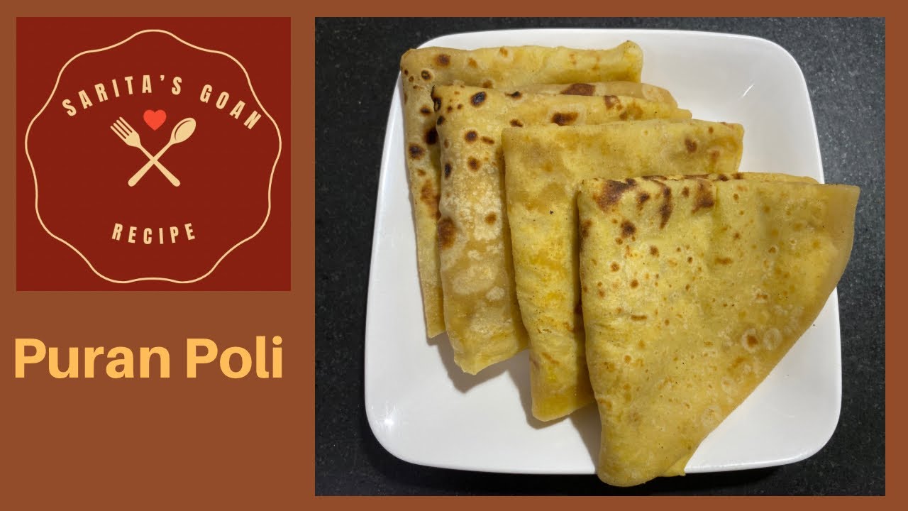 puran-poli-holi-special-recipe-sarita-s-goan-recipes-youtube