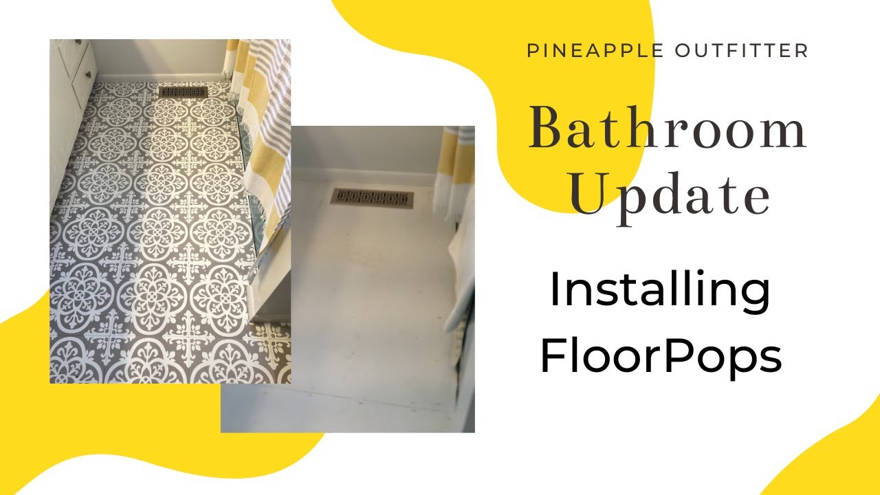 Updating Our Bathroom and Installing Floor Pops YouTube