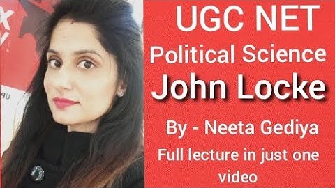 UGC NET Political Science  John Locke