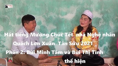 2   Hát tiếng Mường chúc Tết nhà Nghệ nhân Quach Lon   Taam + Tinhf