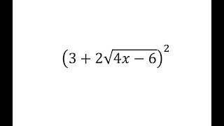 Square a Binomial with a Square Root of a Variable Expression