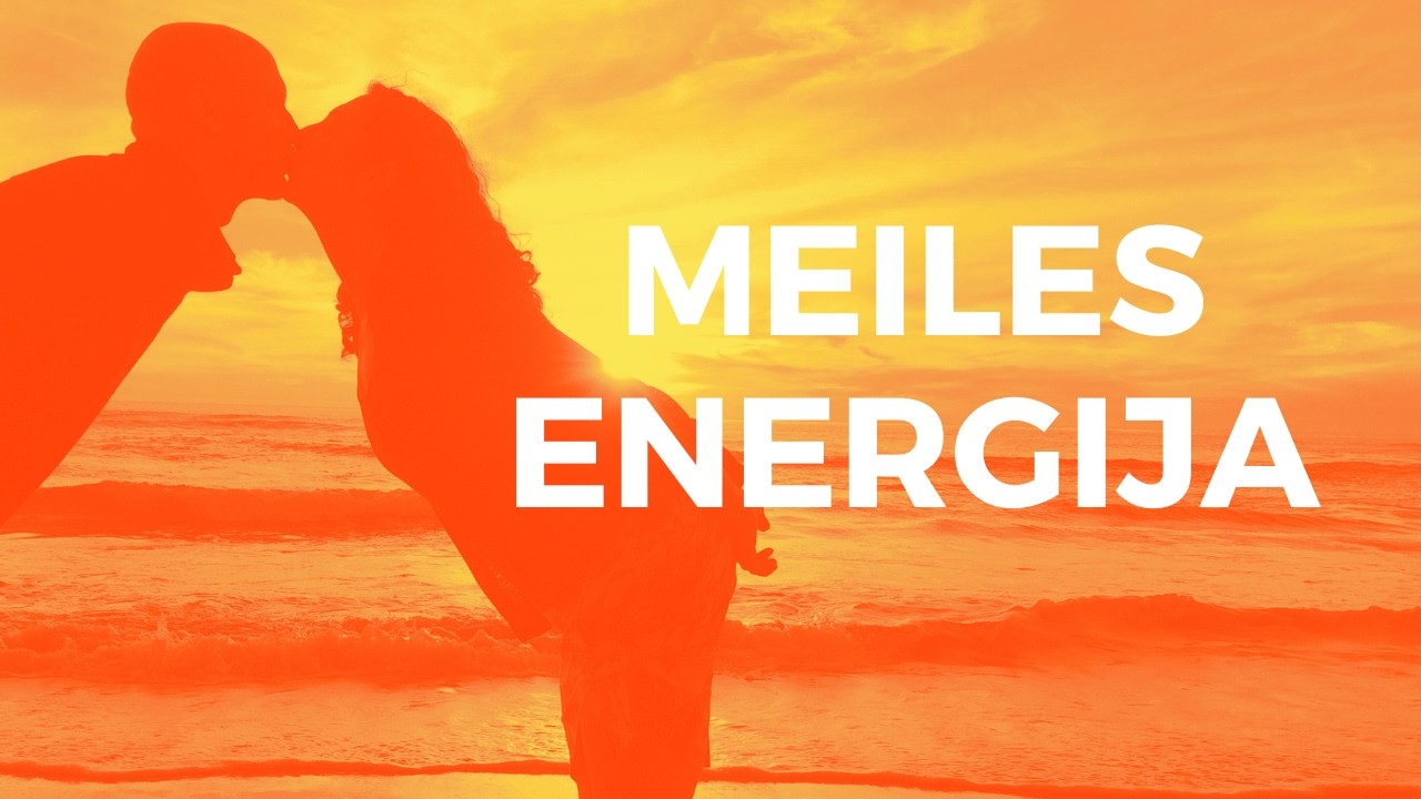Meilė ir jos energija