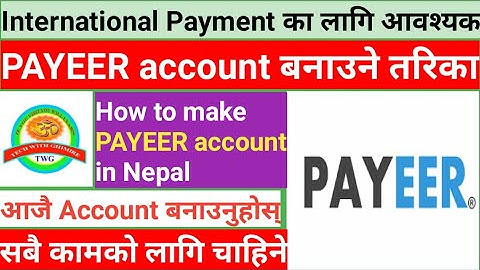 How to make PAYEER Account in Nepal? ||नेपालमै PAYEER Accountबनाउने तरिका || Nepal