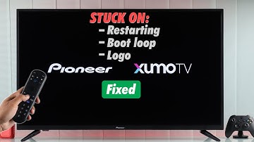Fix- Pioneer 4K Xumo TV Stuck on Logo Screen! [Keeps Restarting & Boot Loop]