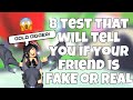 8 TESTS that will Tell you if your FRIEND is REAL or FAKE in adopt me! 😱*helpful* |Roblox 2020