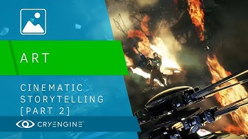 Intro to Cinematic Storytelling [Part 2]