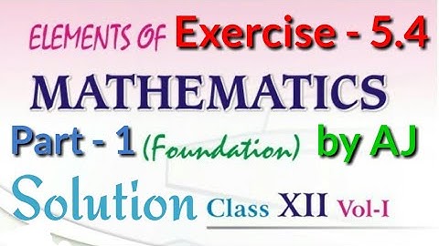 Exercise 5.4 | Solution Qus 1 to 2, 5th Chapter Matrix Continued, 12th Class Elements of Mathematics