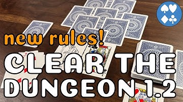 How to Play Clear the Dungeon ADVANCED: New Card Game Rules!