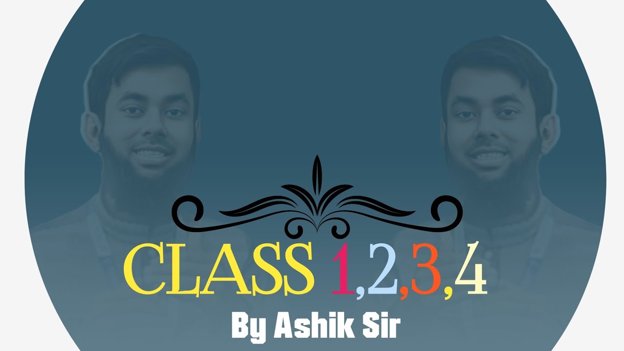 Class 1,2,3,4 Audio Practice By Ashik Sir - YouTube