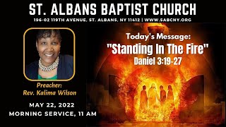 "STANDING IN THE FIRE"      Rev. Kalima Wilson
