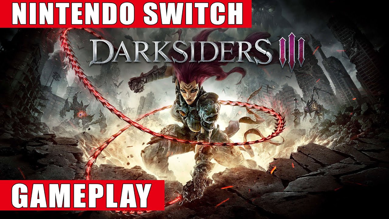 Darksiders Iii Nintendo Switch Gameplay Youtube
