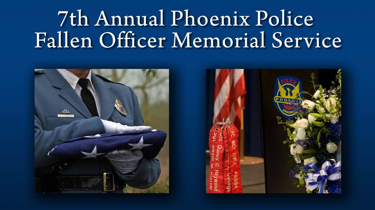7th Annual Phoenix Police Fallen Officer Memorial Service