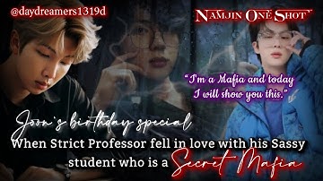 When Strict Professor fell in love with his Sassy Student [Namjin One Shot] @daydreamers1319d