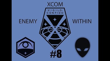 XCOM Enemy Within Part 8: Portent