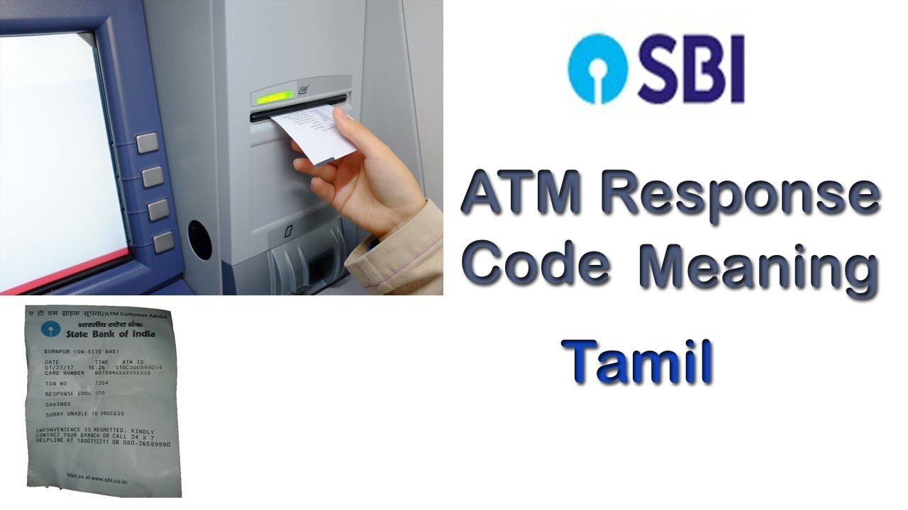 SBI ATM Response Code And Code Meaning ATM Error Code Tamil YouTube SBI ATM Response Code And Code Meaning ATM Error Code Tamil YouTube