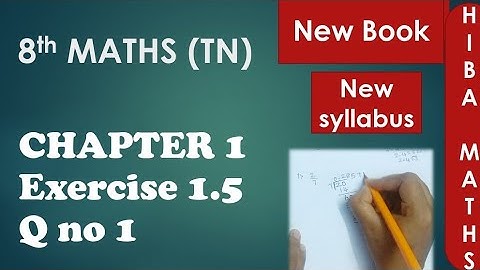 8th maths chapter 1 exercise 1.5 question 1 tn samacheer new syllabus 2020-2021