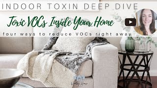 What Are VOCs: How to Reduce Volatile Organic Compounds at home