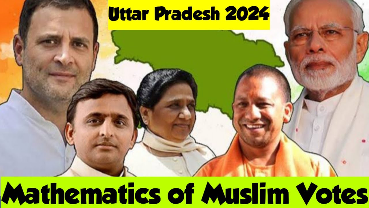 Race For Loksabha 2024 : The mathematics of Muslim votes in UP. 28 March 2023