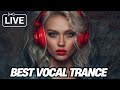 LIVE Uplifting Vocal Trance 24 7 Euphoric Emotional Female Vocals TranceFy Radio 