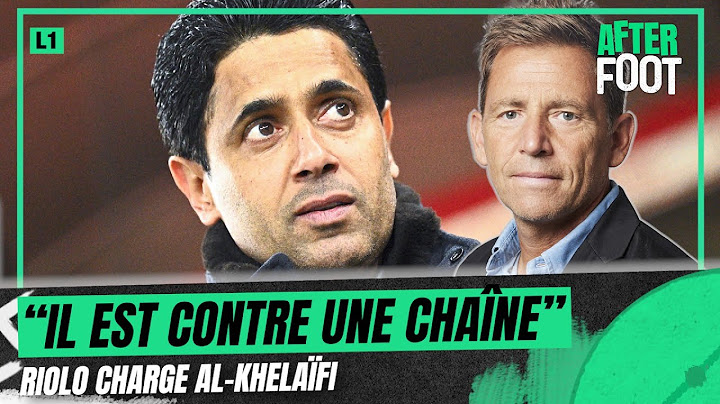 Droits TV L1: "Al-Khelaïfi ne VEUT PAS de la chaîne de la Ligue 100% foot français", révèle Riolo