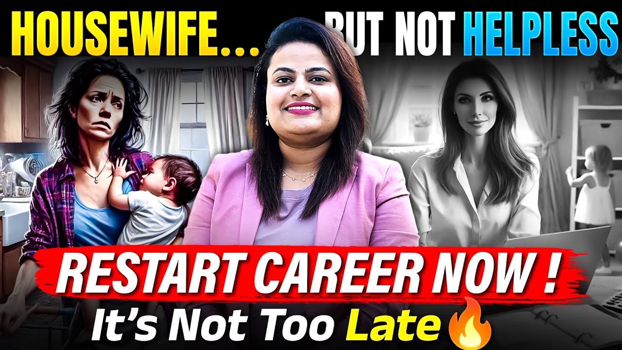Stop Waiting! Married Women Can Restart Career at Any Age | It’s NEVER Too Late
