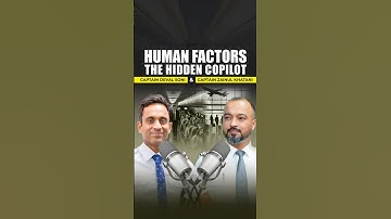 Human Factors & CRM in Aviation | With Capt. Deval Soni & Capt. Zainul Khatani