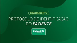 Treinamento | Protocolo de Identificação do Paciente