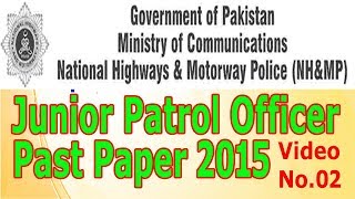 Junior Patrol Officer Past paper 2015 (Solved) Lesson No. 02 Junior Patrol Officer Past paper 2015 (Solved) Lesson No. 02