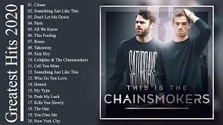 The Chainsmokers Greatest Hits Full Album - The Chainsmokers Best Songs Playlist