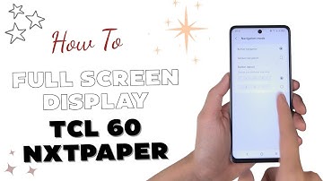 How to Enable Full Screen Display on TCL 60 NXTPAPER! 📱✨